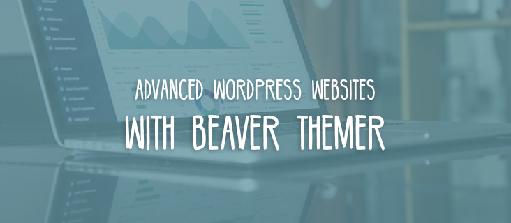 Advanced WordPress Websites with Beaver Themer
