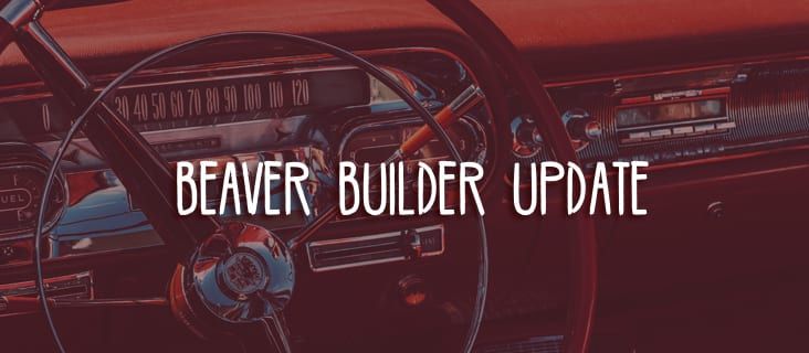 Beaver Builder Update