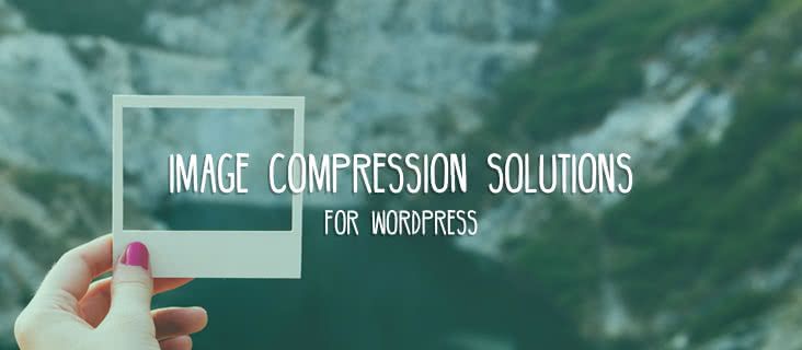 Image Compression Solutions for WordPress