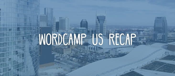 WordCamp US Recap