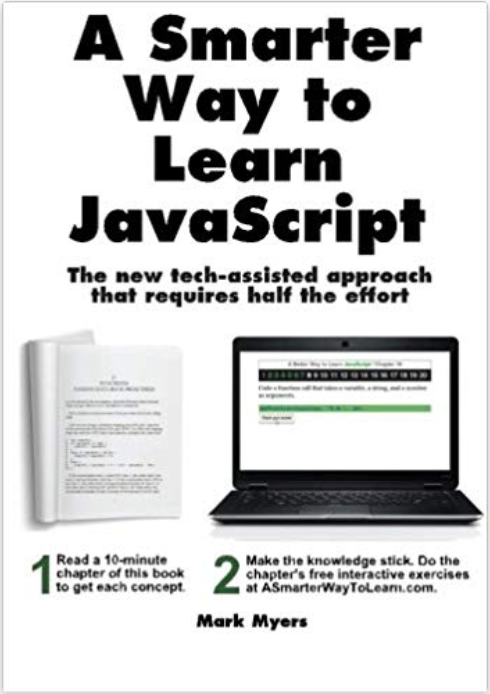 A Smarter Way to Learn JavaScript.