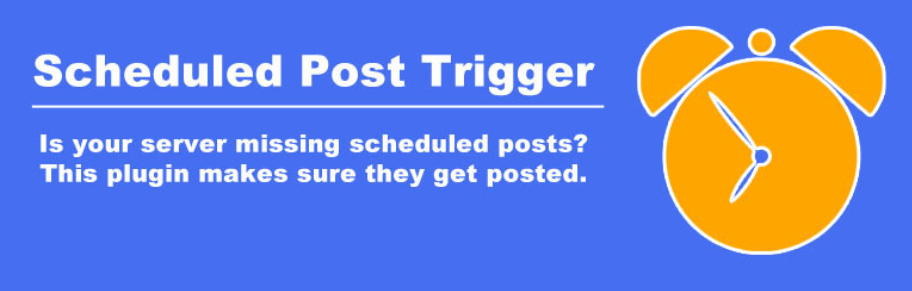 The Scheduled Posts Trigger Plugin.