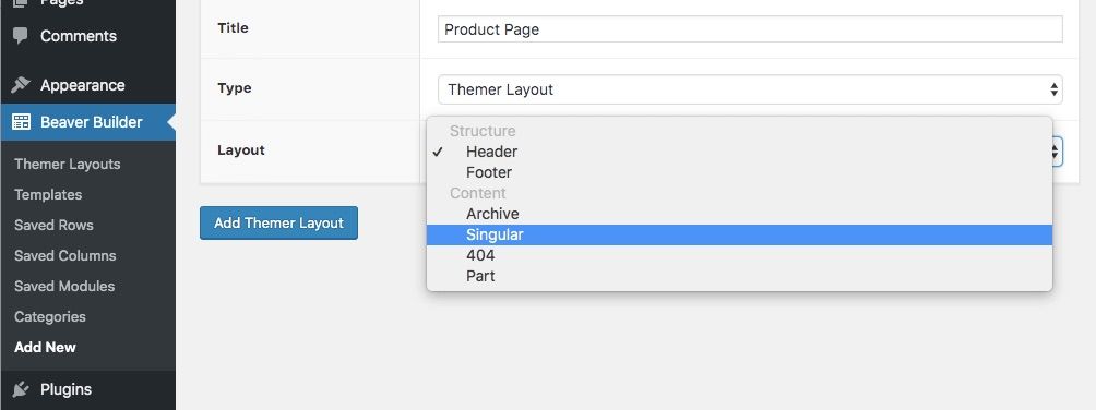 The Beaver Themer menu in WordPress highlighting the Singular layout option in the settings menu.