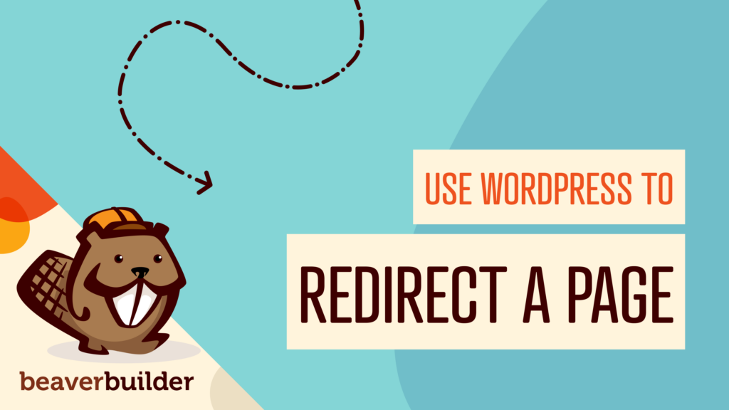 How to Redirect a WordPress Page