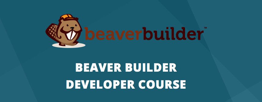  iThemes Beaver Builder Developer Course