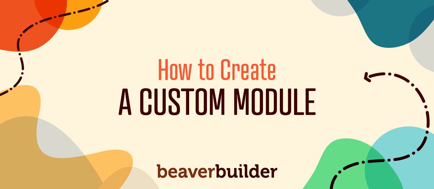 How to Create a Custom Module