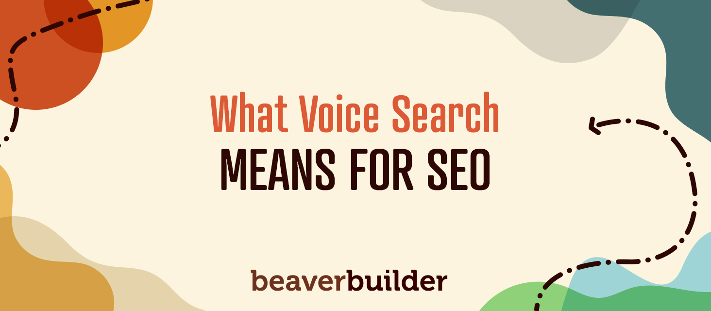 what-does-voice-search-mean-for-wordpress-seo-beaver-builder