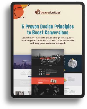 5 Proven Design Principles to Boost Conversions | Beaver Builder
