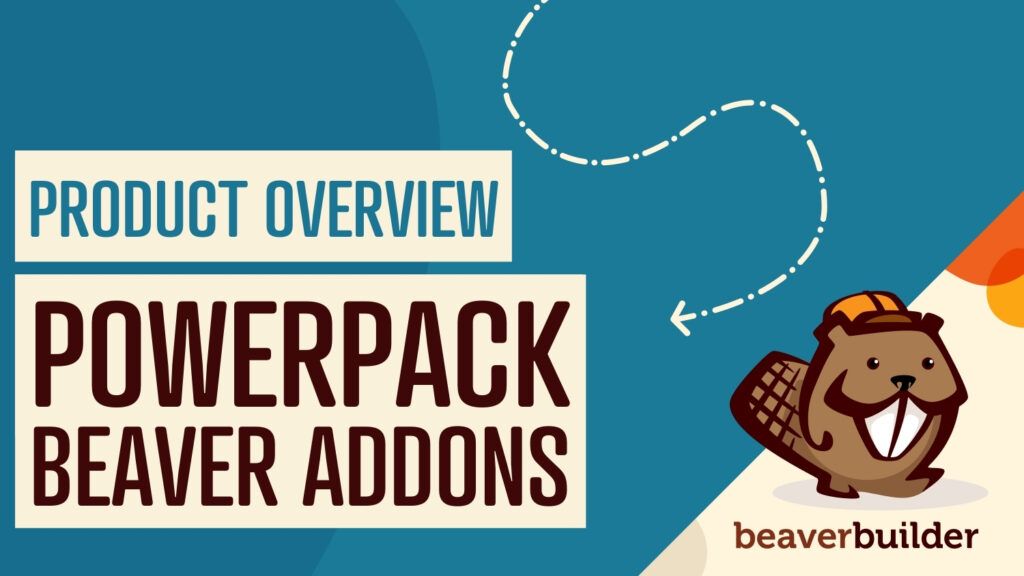 PowerPack Beaver Addons Product Introduction and Review