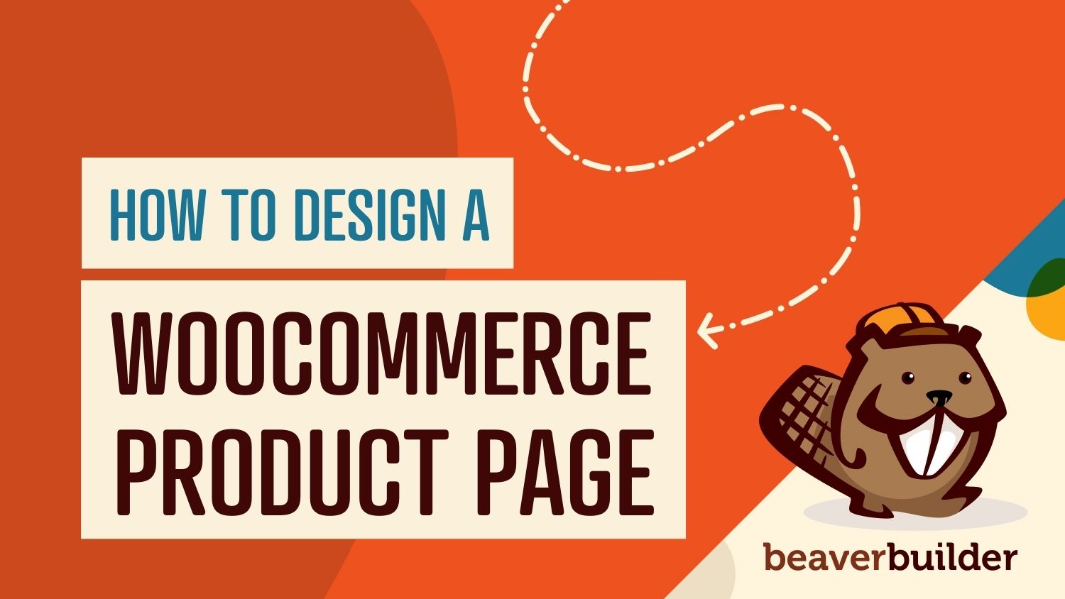 How to Design a WooCommerce Single Product Page With Beaver Builder (In 4 Steps)