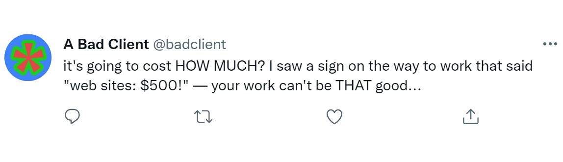 A parody Tweet poking fun at unrealistic client expecations.