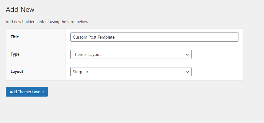 Adding a themer layout with Beaver Builder.