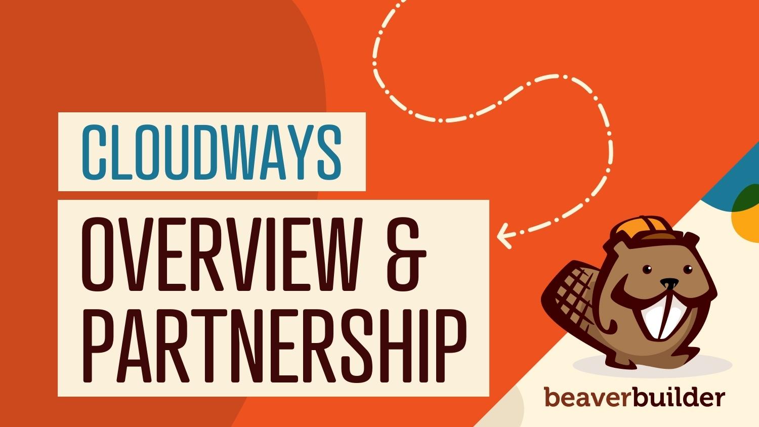 cloudways-overview-and-partnership-beaver-builder-blog