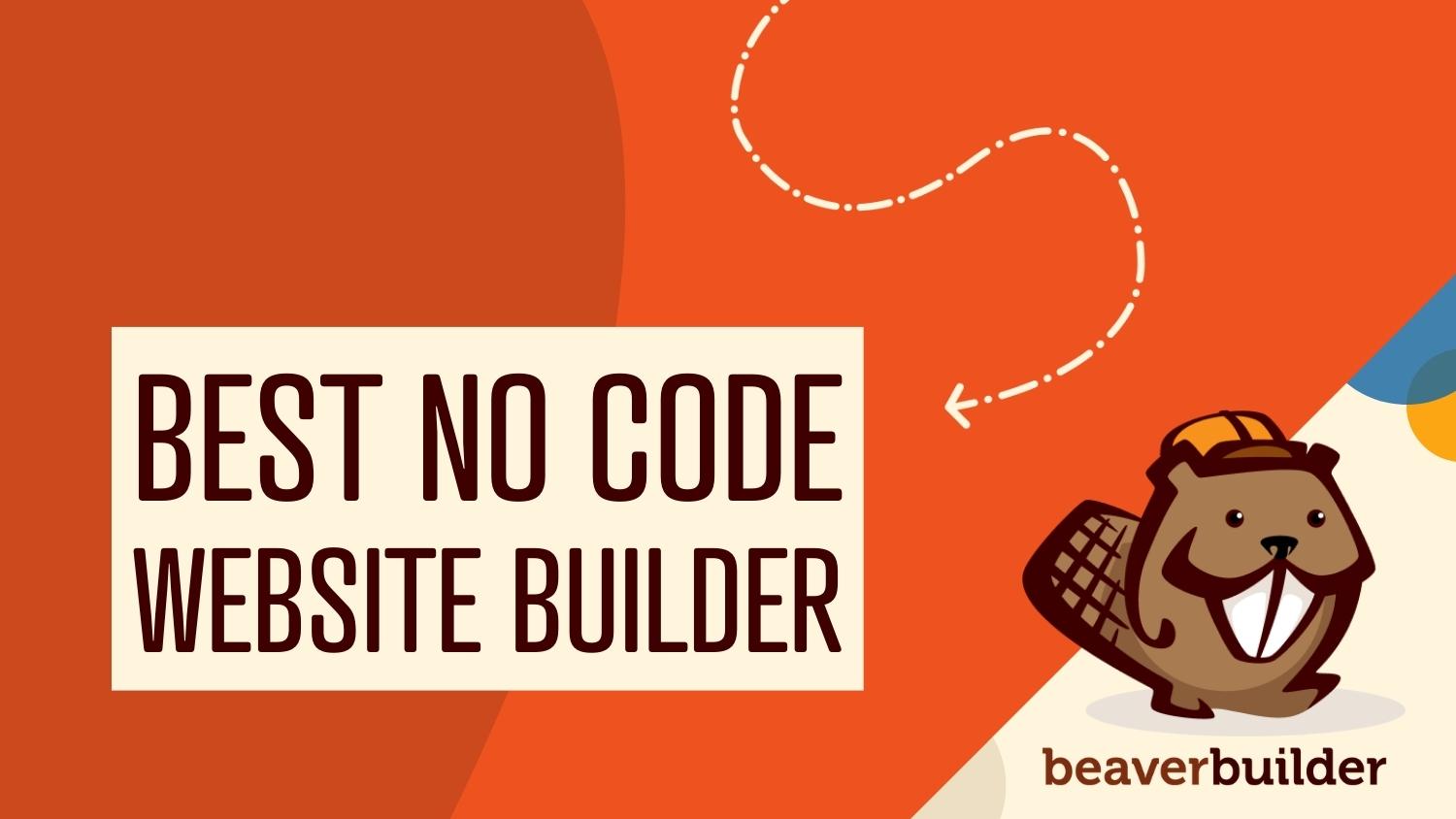 Best no code website builder | Beaver Builder blog