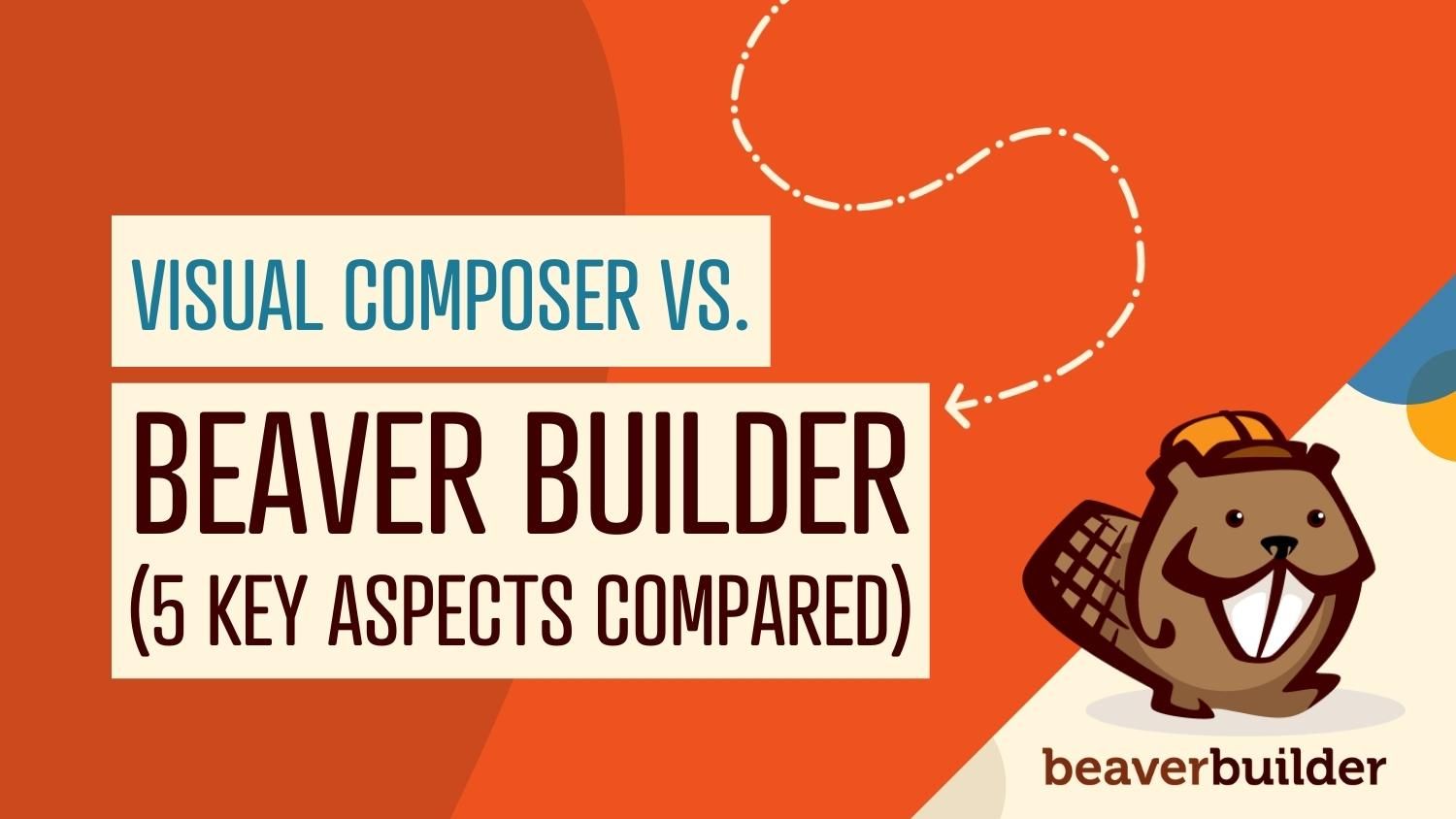 Visual Composer vs Beaver Builder 5 key aspects compared | Beaver Builder blog