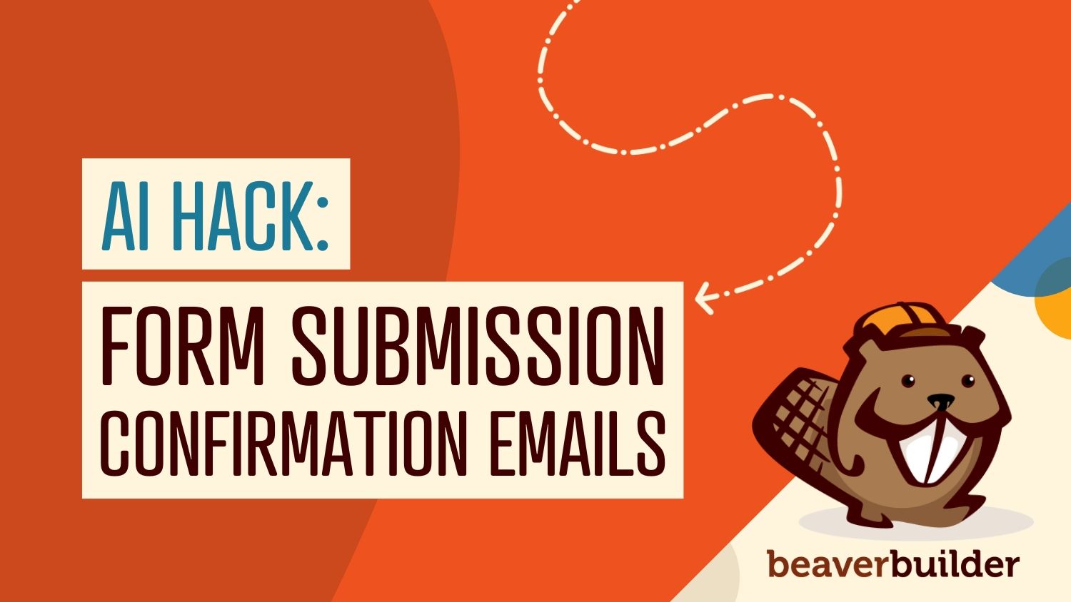 AI Hacks: Improve Customer Experience with AI-Powered Form Submission Confirmation Emails
