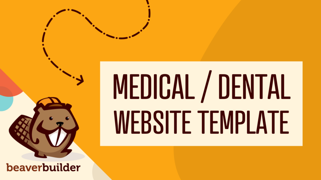 Medical / Dental Website Template for Beaver Builder