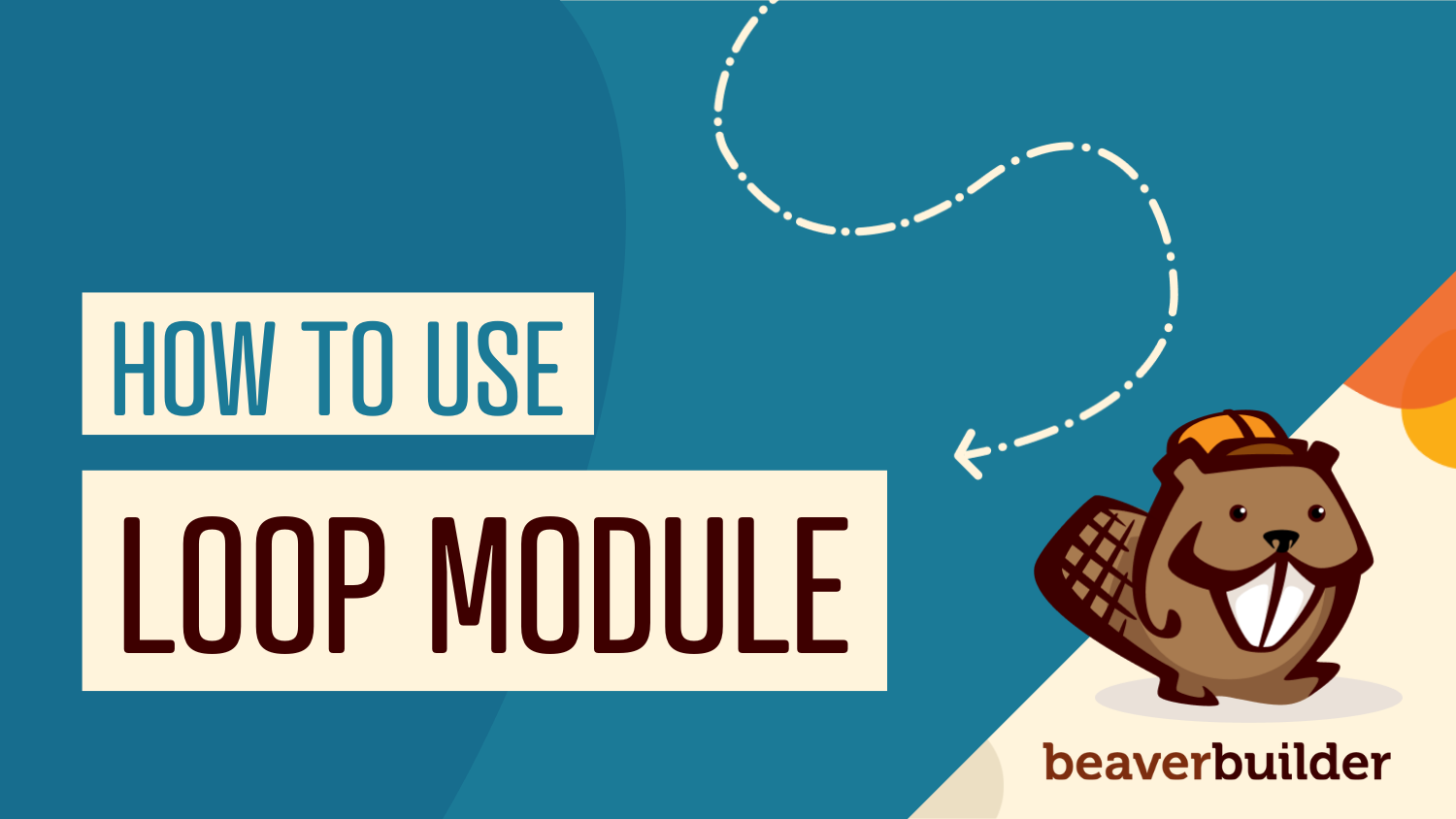beaver builder how to use the loop module beaver builder how to use the loop module
