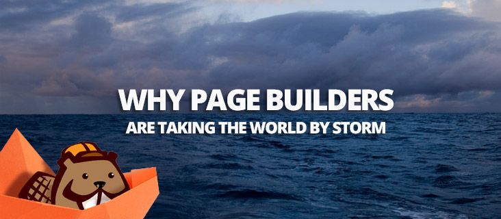 Why page builders are taking the world by storm